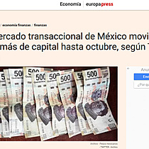 El mercado transaccional de Mxico moviliza un 13% ms de capital hasta octubre, segn TTR Data